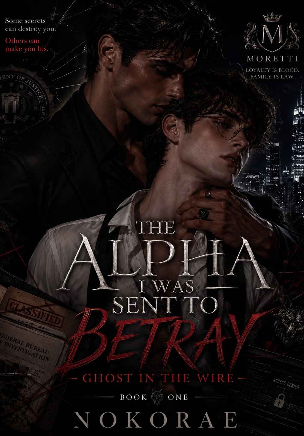 The Alpha I Was Sent To Betray