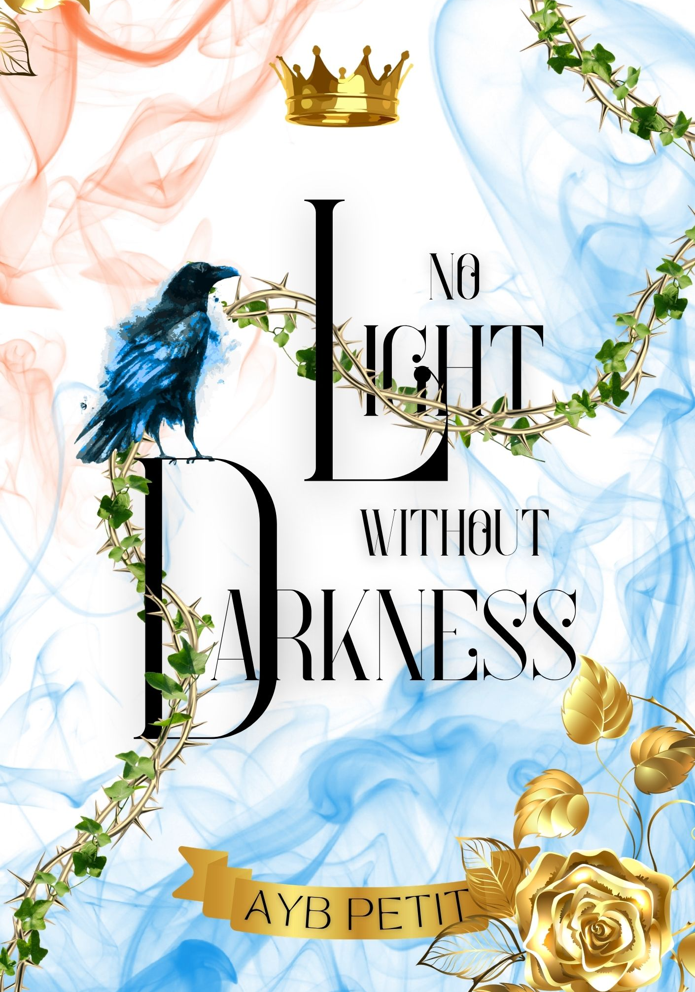 No light without darkness