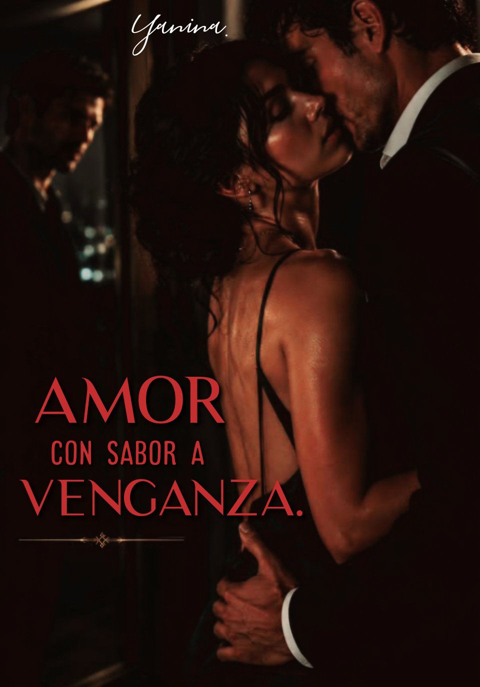 Amor con sabor a venganza