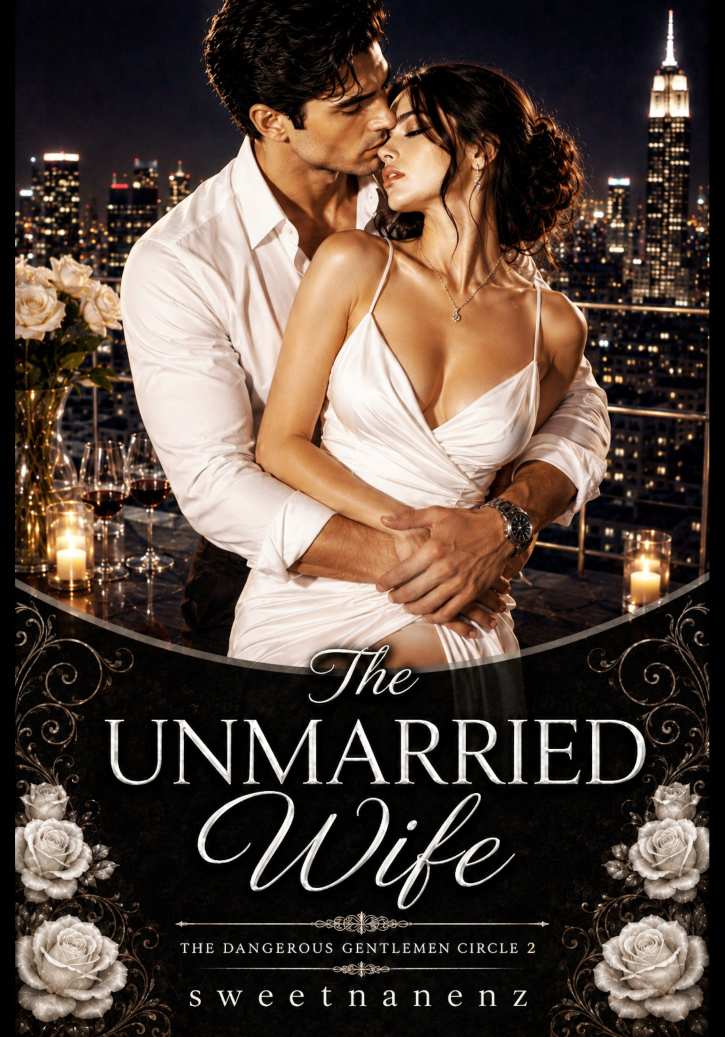 The Unmarried Wife- (The Dangerous Gentlemen Circle #2)