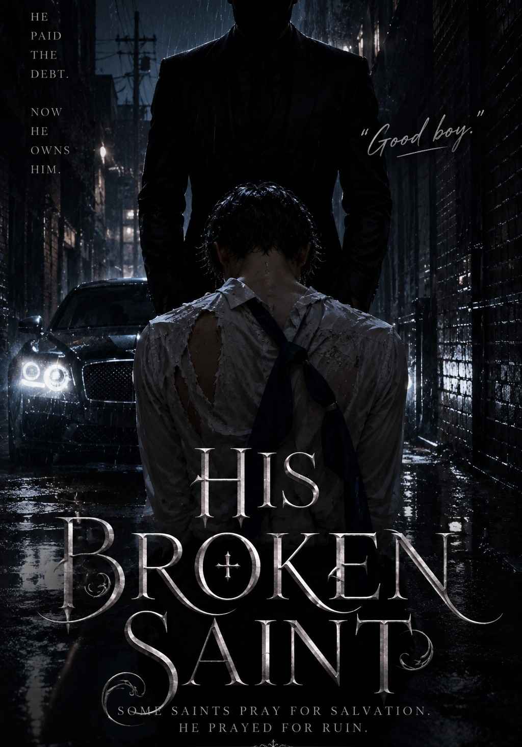 HIS BROKEN SAINT