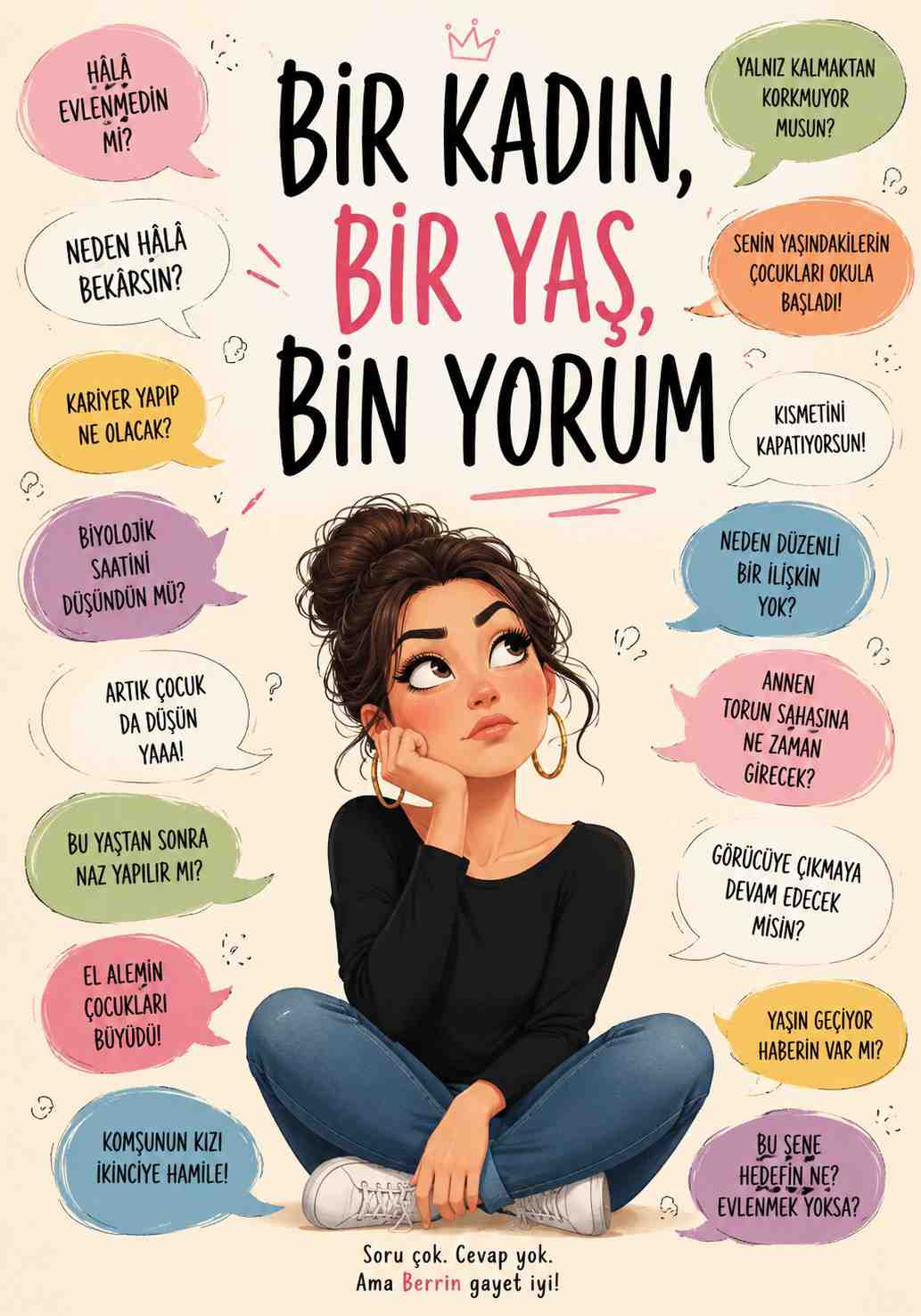 BİR KADIN, BİR YAŞ, BİN YORUM