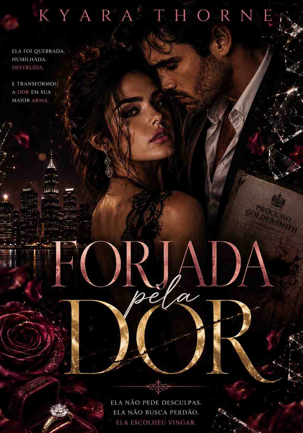 Forjada pela dor