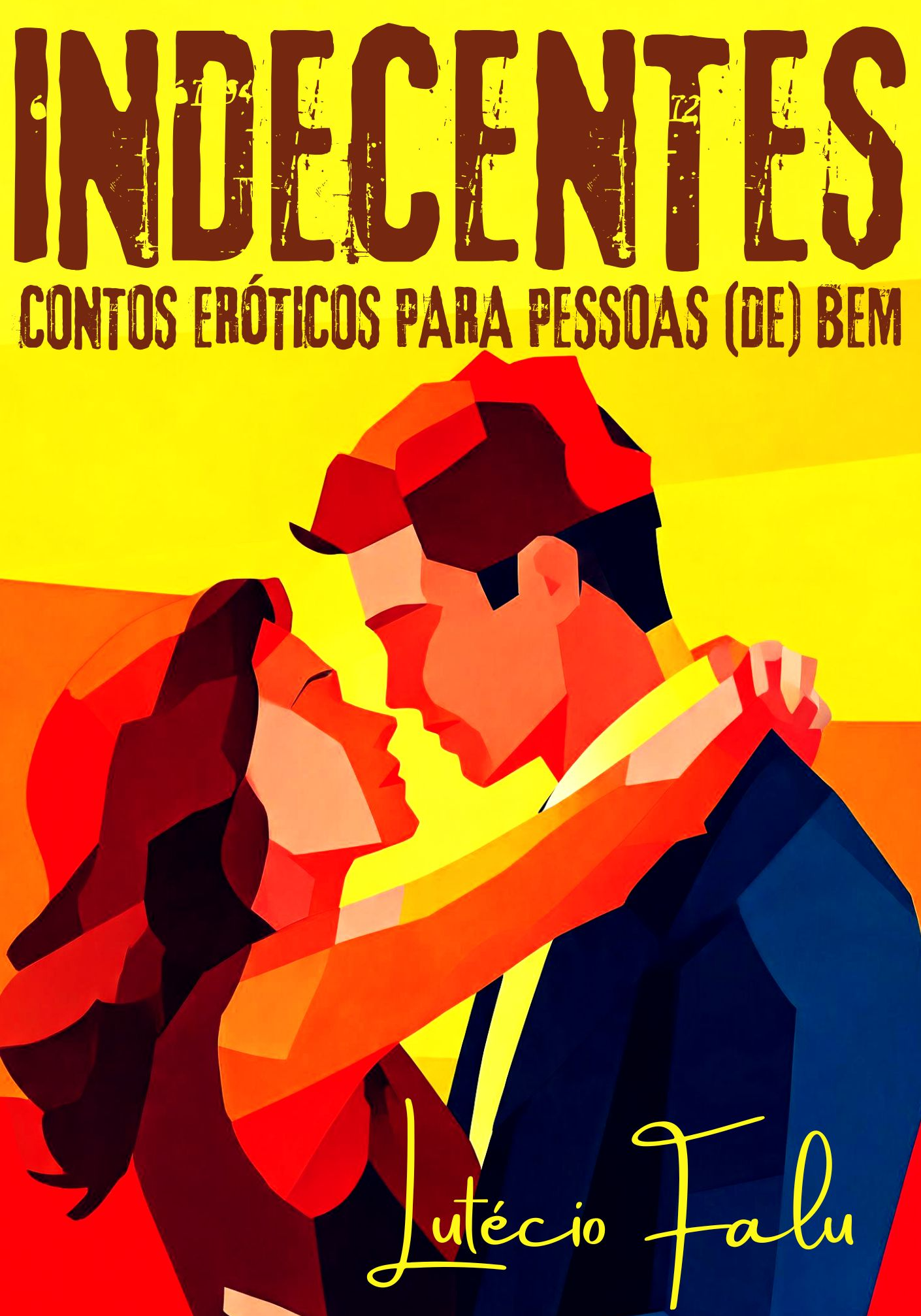INDECENTES - contos eróticos para pessoas de bem