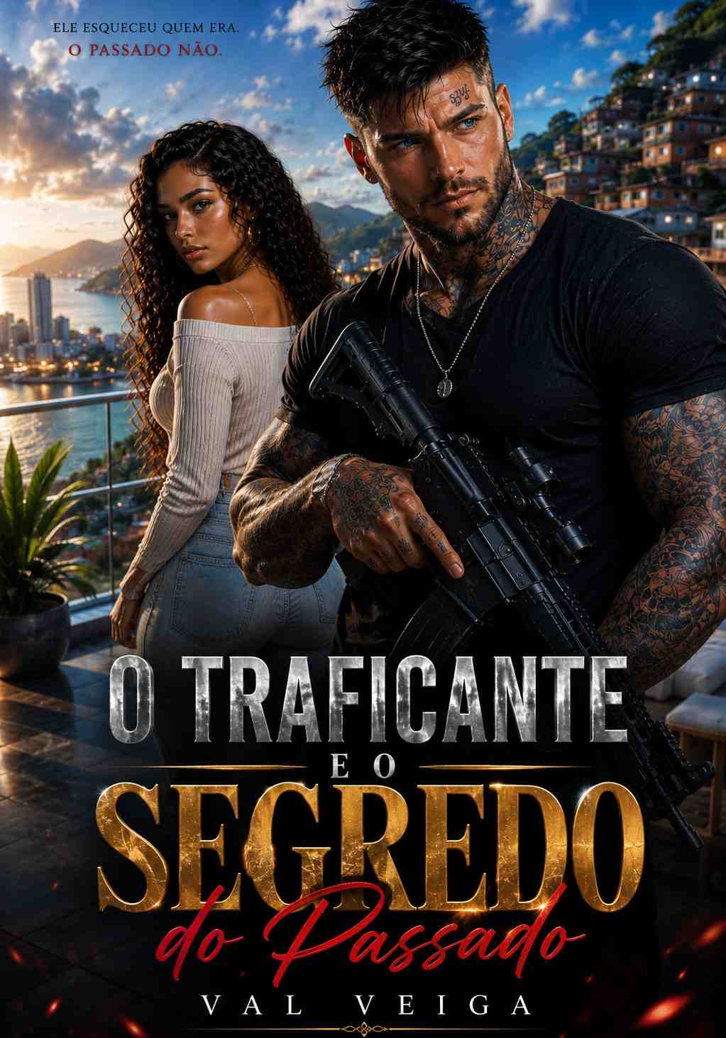 O TRAFICANTE E O SEGREDO DO PASSADO