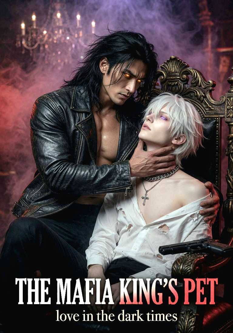 The Mafia king's pet [m×m]