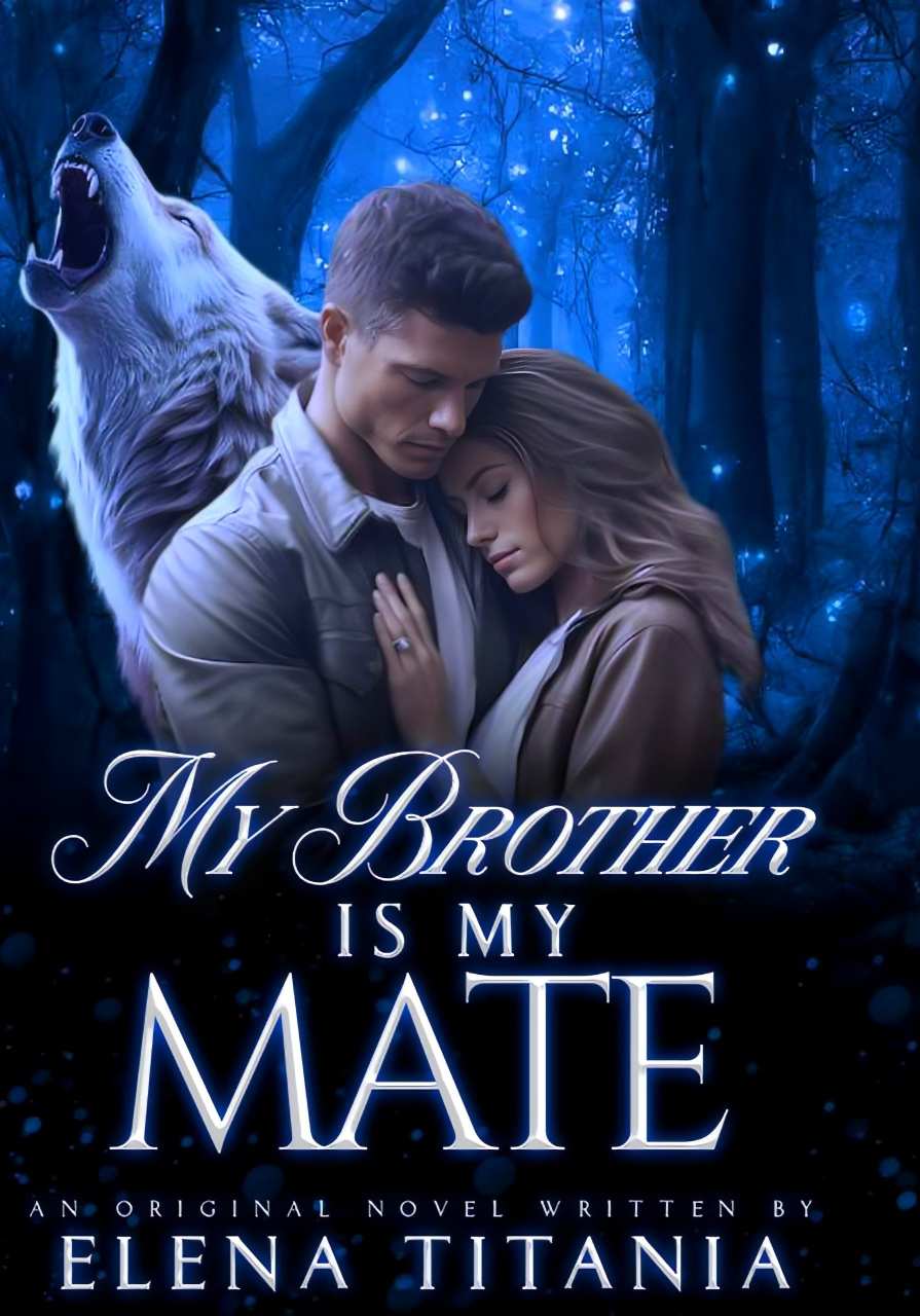 My Brother Is My Mate.