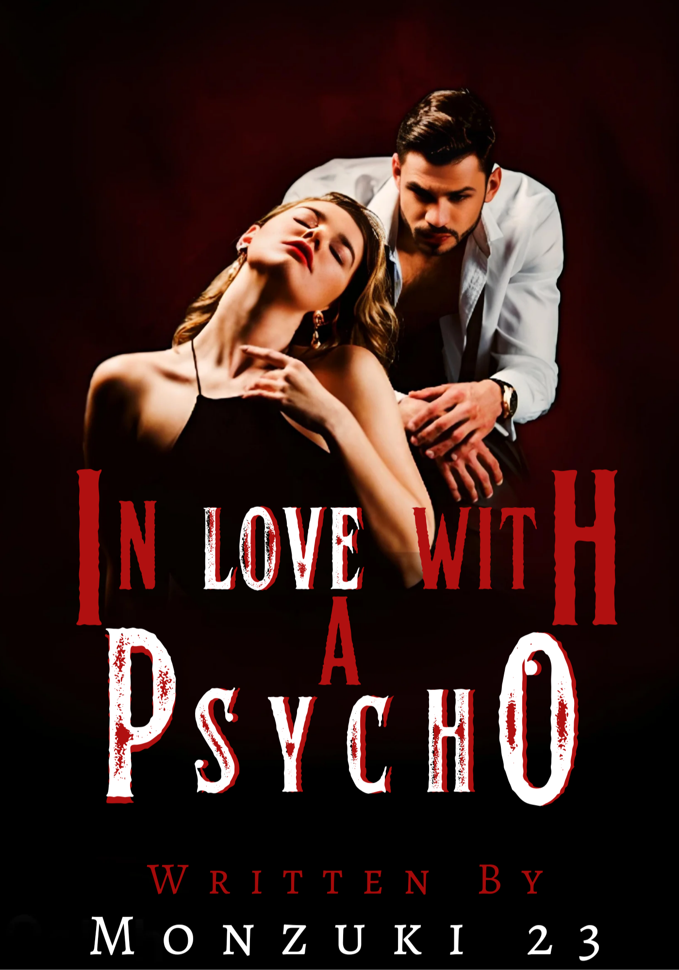 In Love With A Psycho
