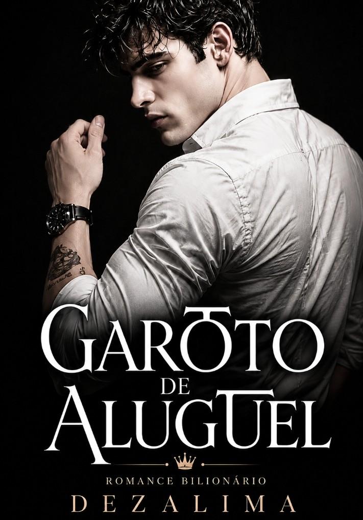 Garoto de Aluguel - Romance Bilionário
