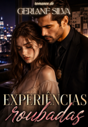 Experiências roubadas