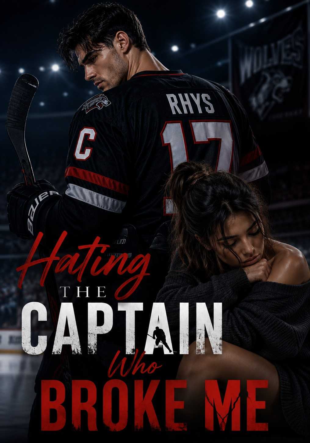 Hating The Captain Who Broke Me