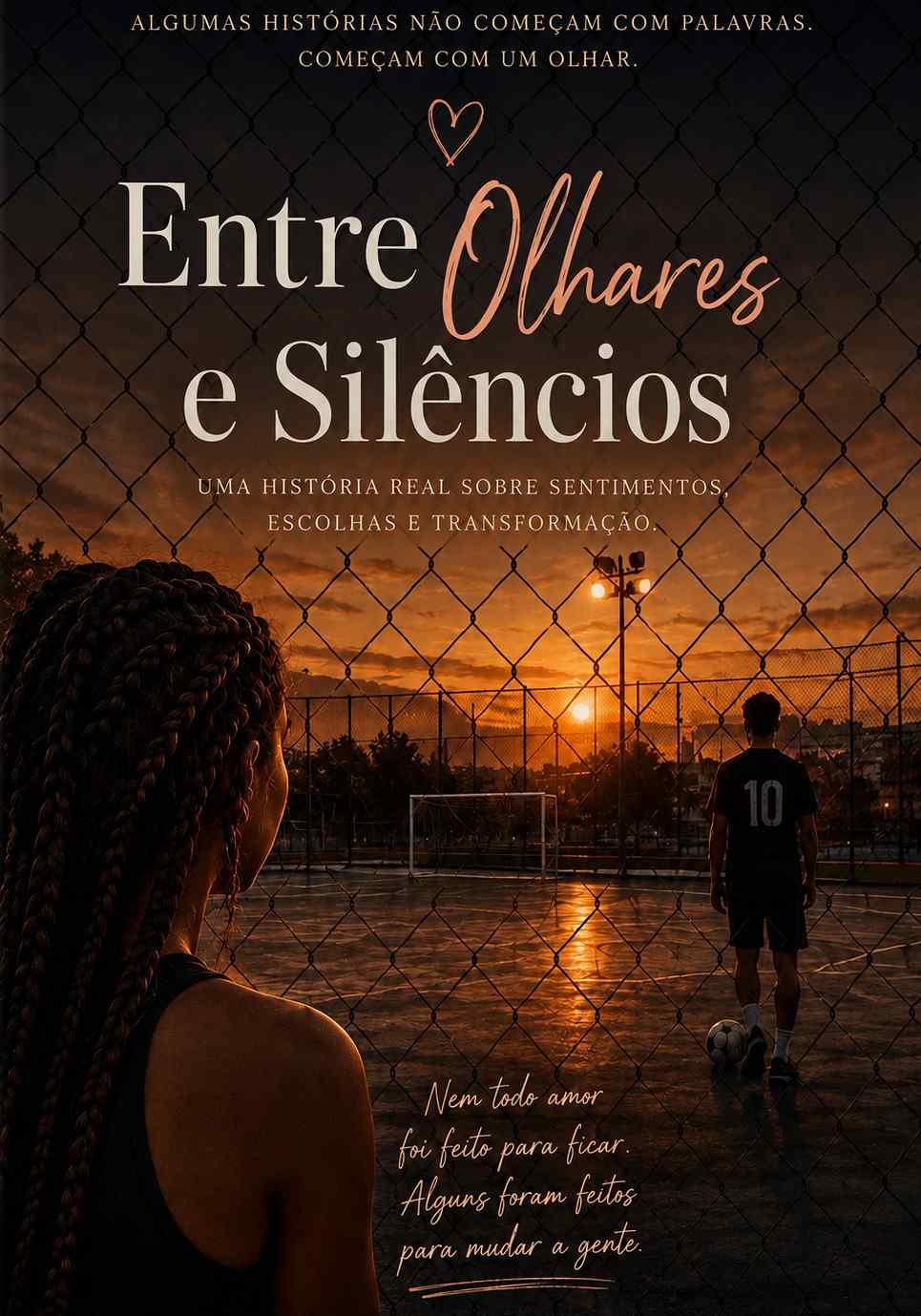 Entre olhares e silêncios