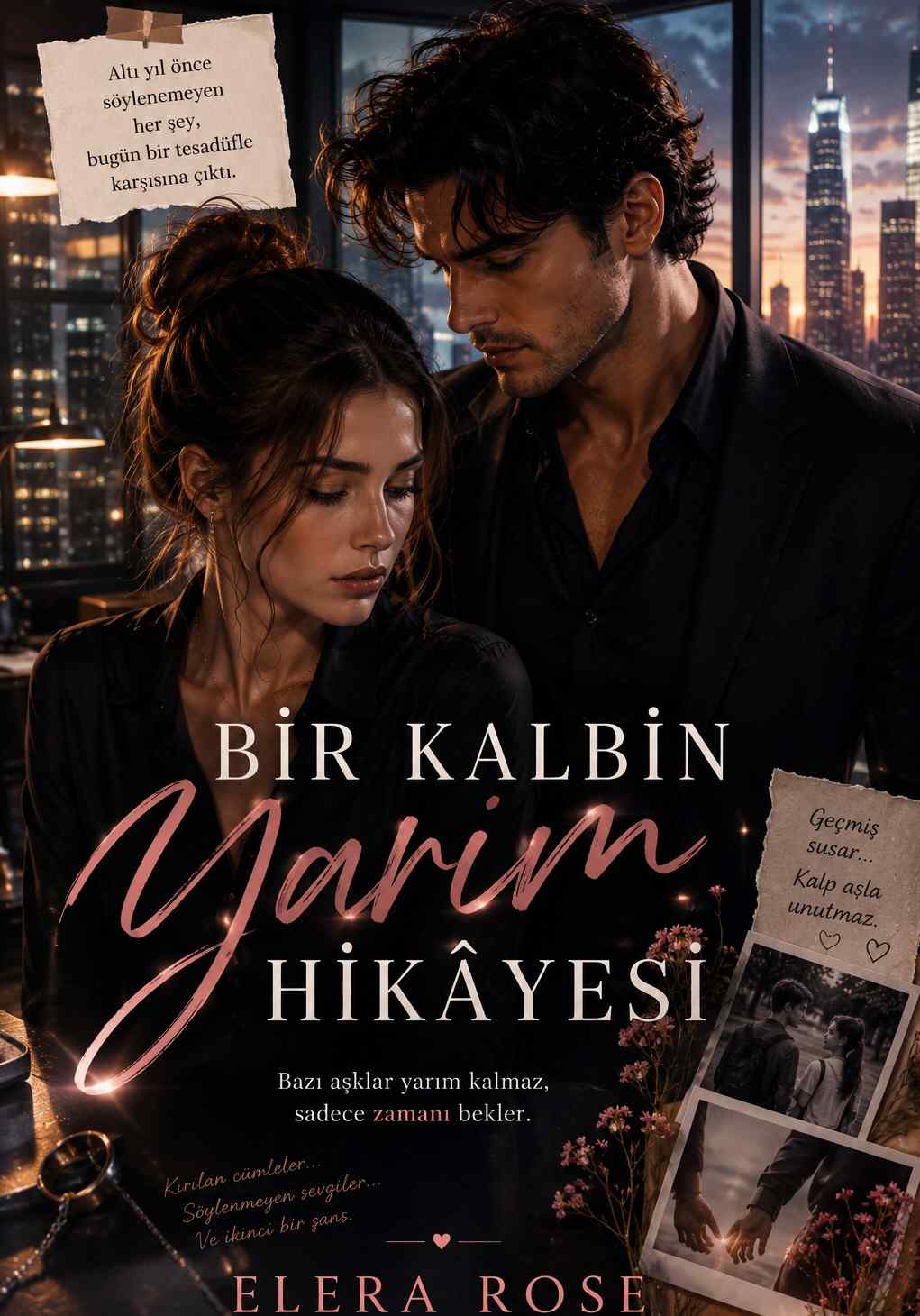 Bir Kalbin Yarım Hikâyesi