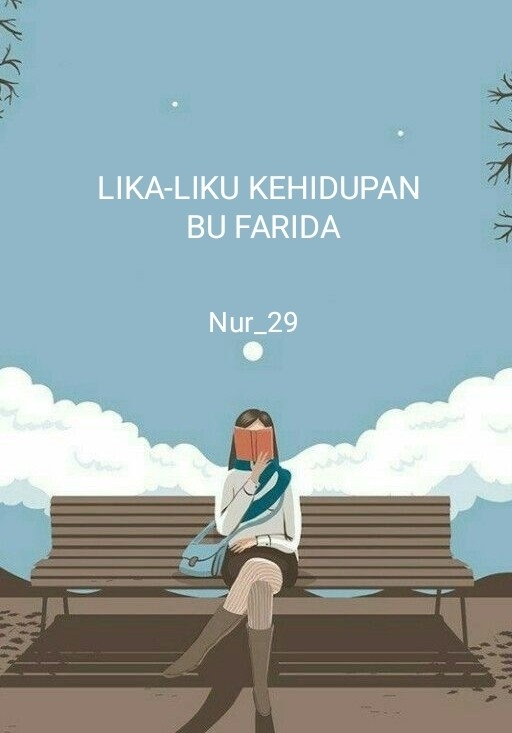 LIKA-LIKU KEHIDUPAN BU FARIDA