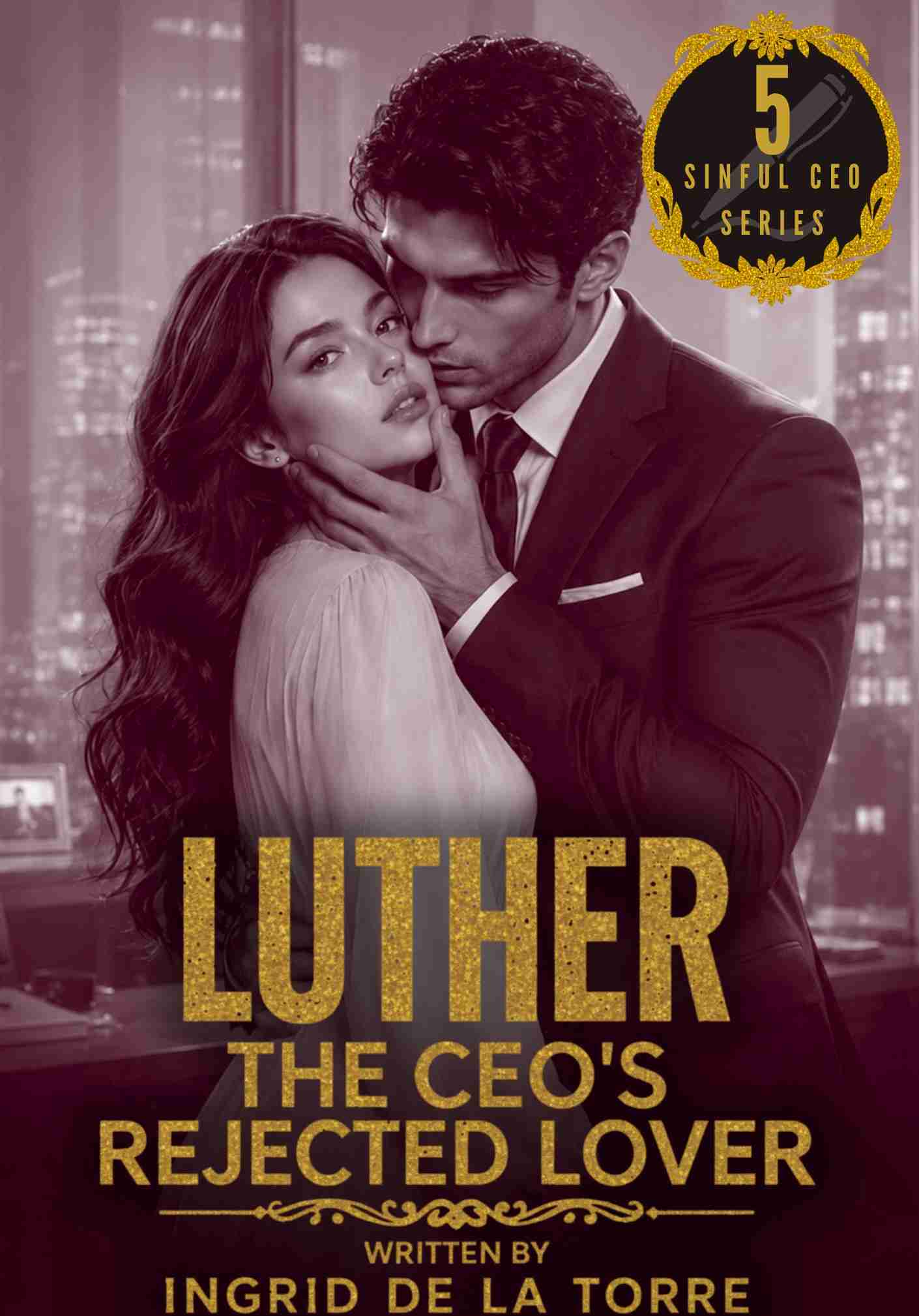 THE CEO'S REJECTED LOVER