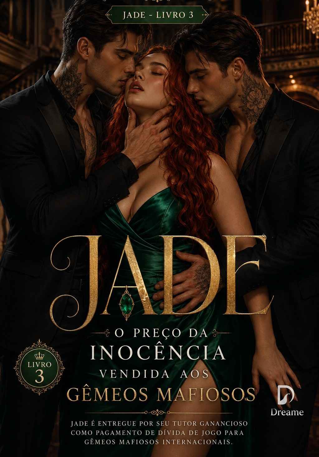JADE: O PREÇO DA INOCÊNCIA VENDIDA AOS GÊMEOS MAFIOSOS