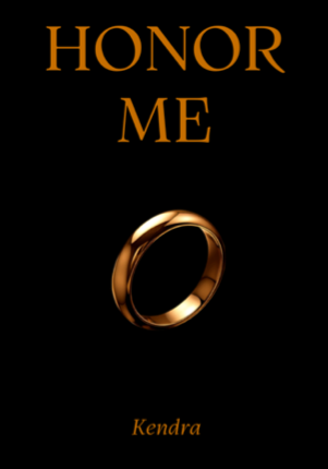 HONOR ME