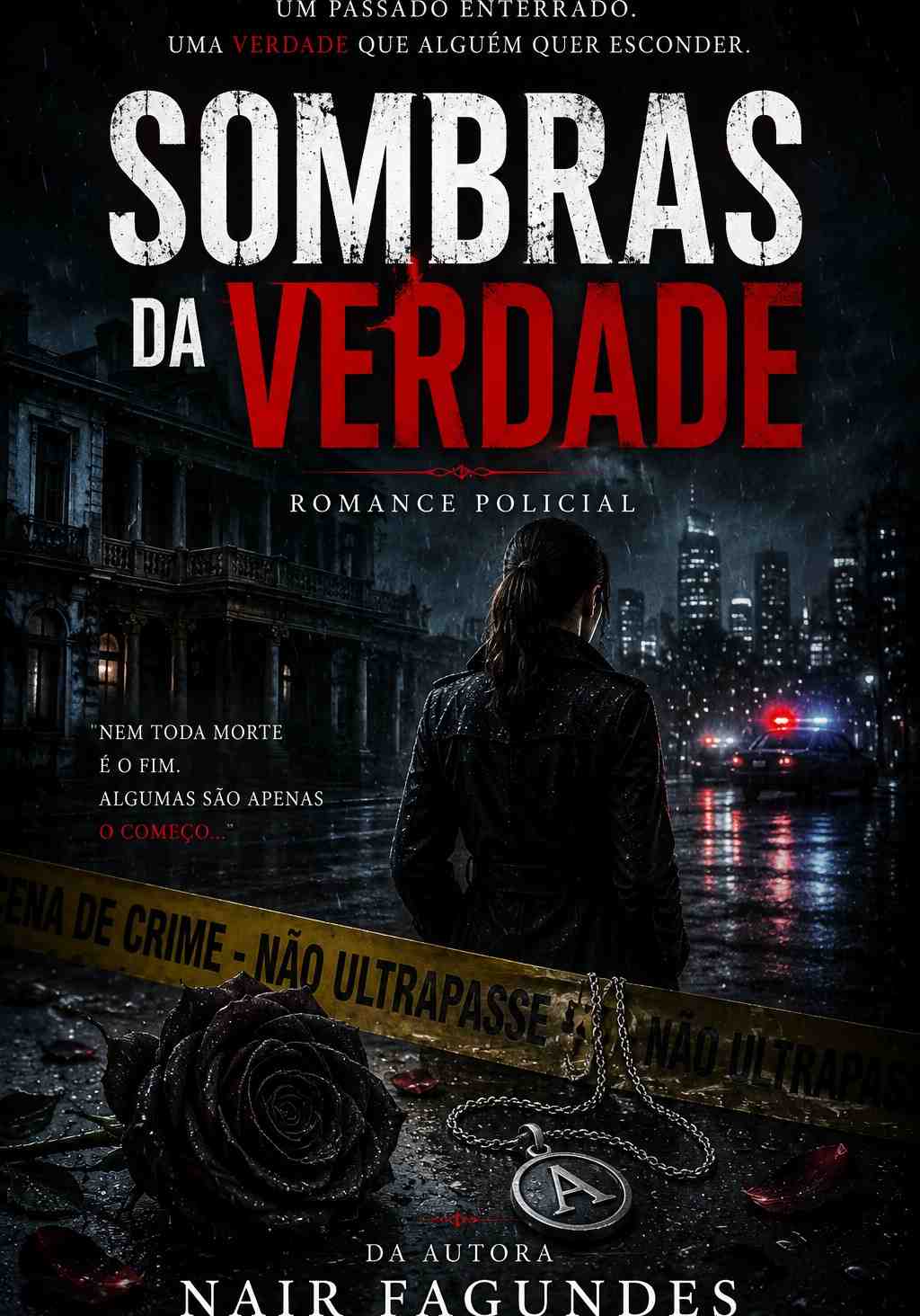 a sombra da verdade