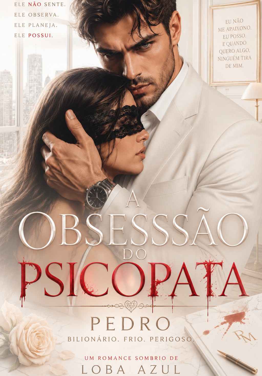 A OBSESSÃO DO PSICOPATA