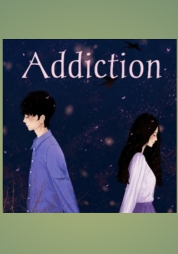 Addiction