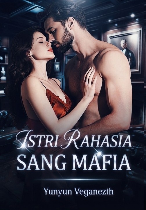 Istri Rahasia Sang Mafia