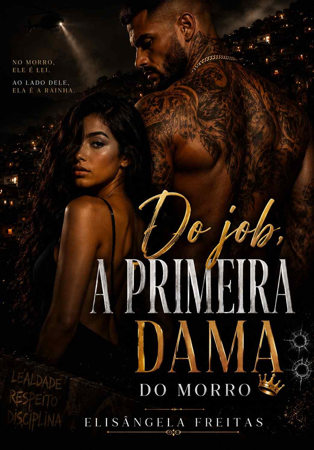 Do Job, A Primeira Dama Do Morro
