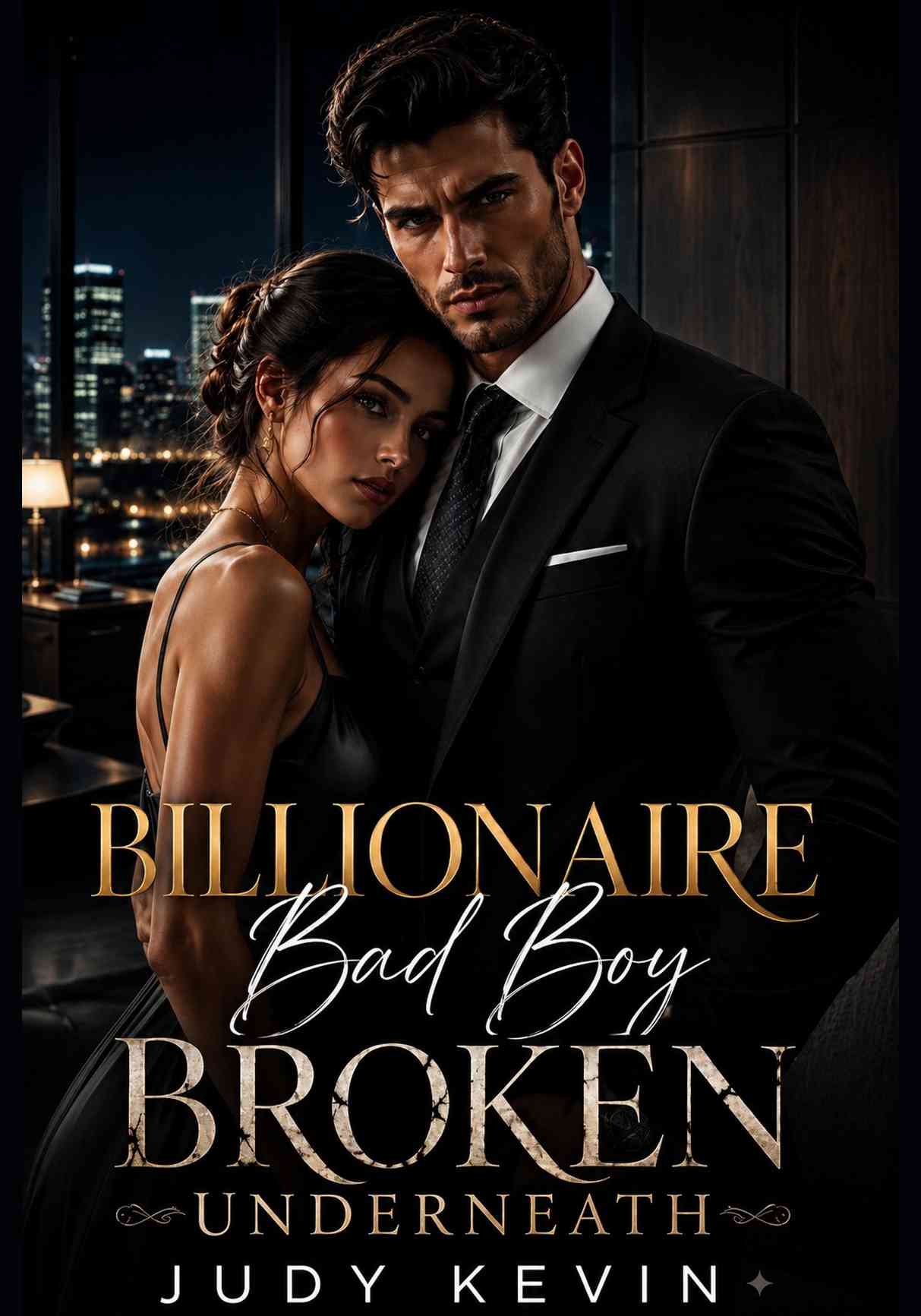 Billionaire Bad Boy, Broken Underneath