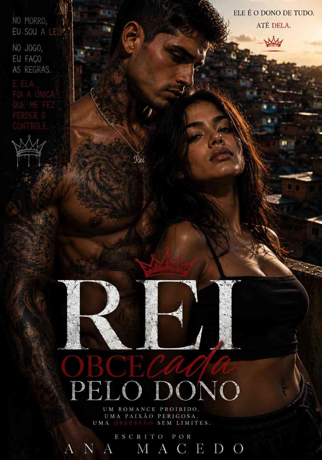 REI: OBCECADA PELO DONO