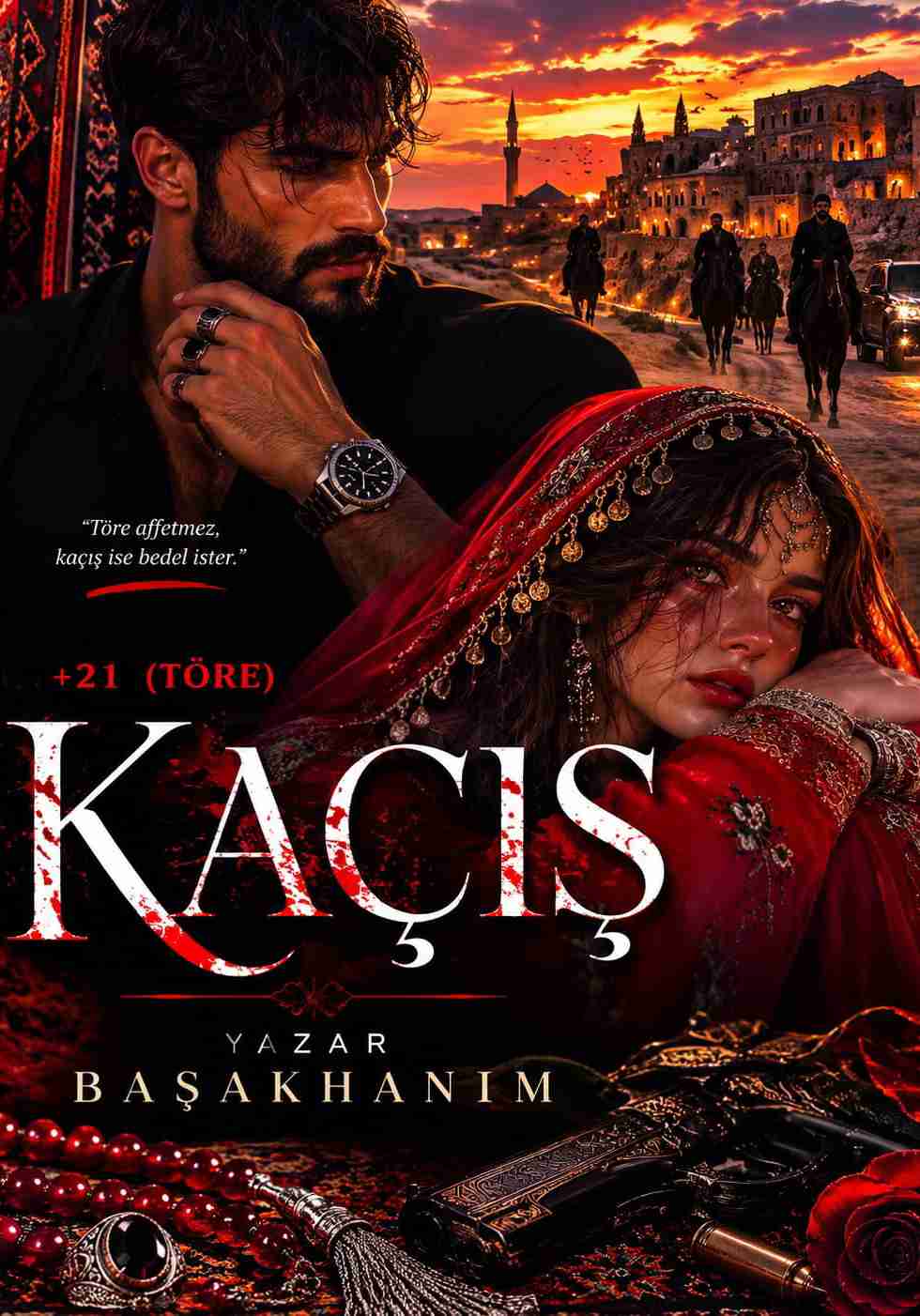 KAÇIŞ +21( TÖRE)