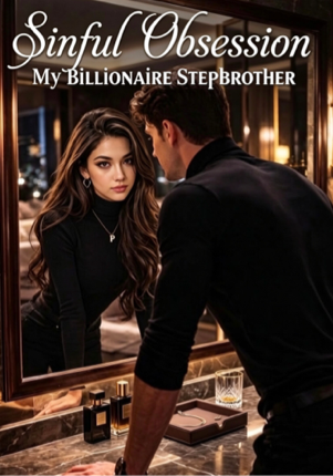 Sinful Obsession: My Billionaire Stepbrother