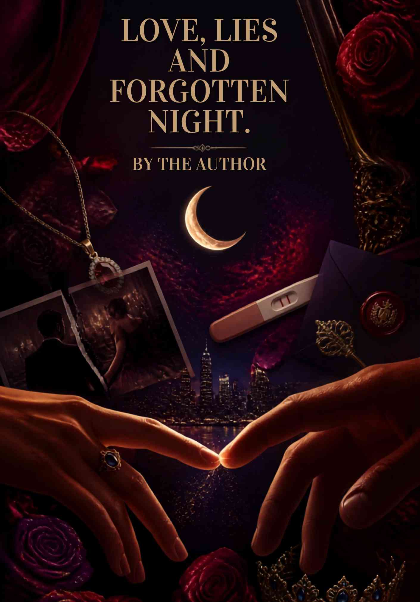 LOVE, LIES AND FORGOTTEN NIGHT