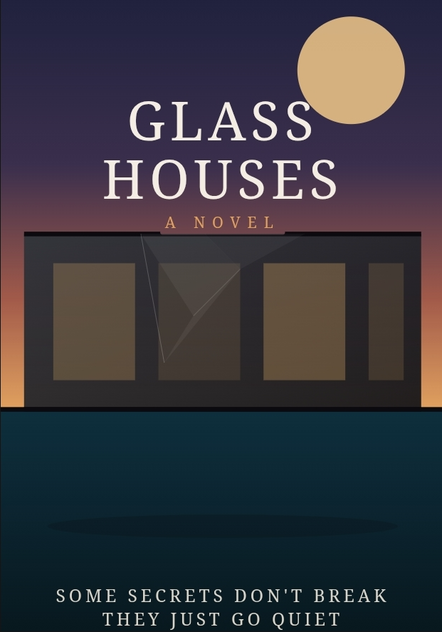 GLASS HOUSES