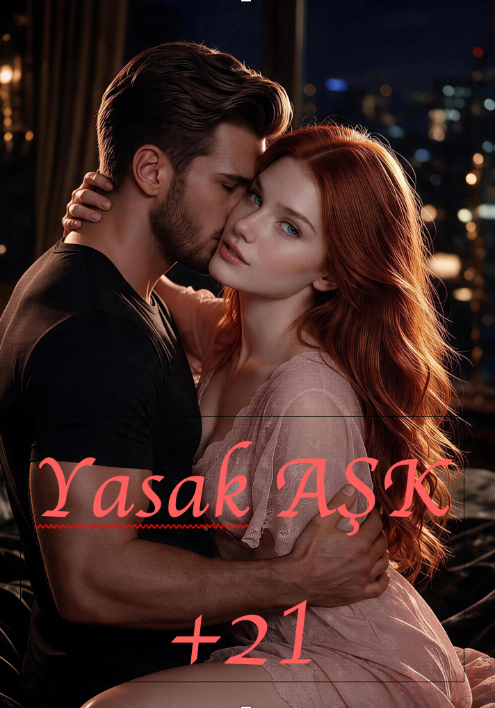 Yasak AŞK +21