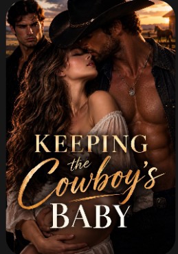 KEEPING THE COWBOY'S BABY