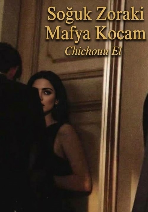 Soğuk Zoraki Mafya Kocam