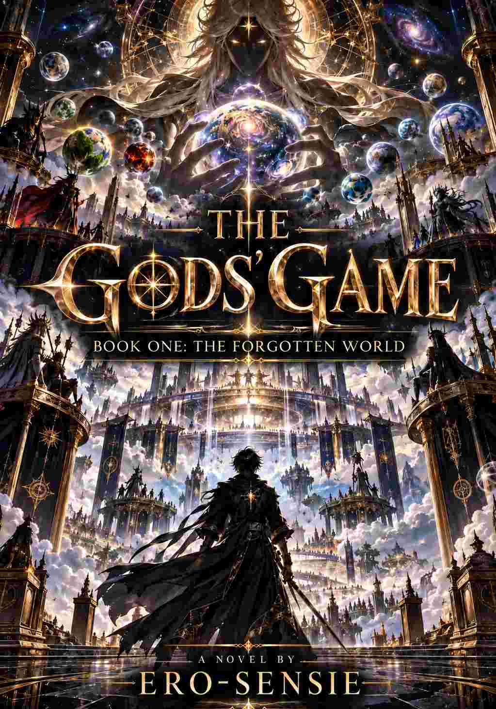 The Gods' Game [ Book 1 | The Forgotten World ]