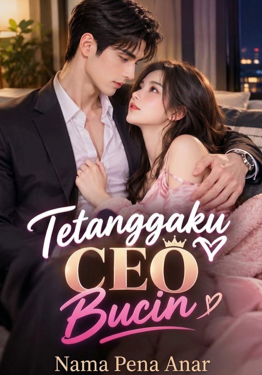 Tetanggaku, CEO Bucin!